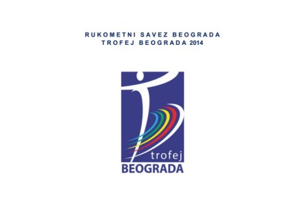 Trofej Beograda u rukometu 2014
